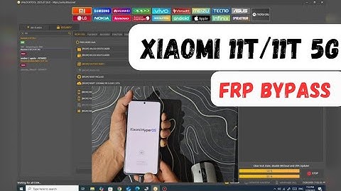 Xiaomi 11T / 11T 5G hyperos frp bypass unlock tools 