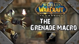 Classic WoW: Engineering Grenade Macro