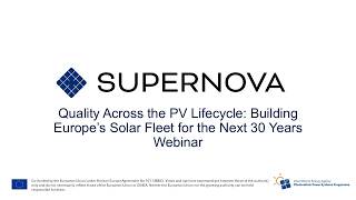 Quality Across the PV Lifecycle Building Europe’s Solar Fleet for the Next 30 Years Webinar