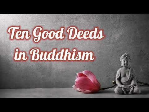 Ten Good Deeds in Buddhism