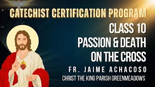 CTK Catechist Certification Program Class 10