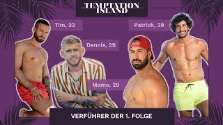 Verführer: Patrick, Dennis, Momo & Tim | 1. Folge | Temptation Island