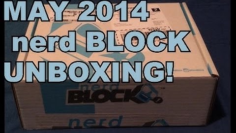 May 2014 Nerd Block Unboxing