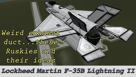 KSP Lockheed Martin F-35B Lightning II VTOL, Real plane, Infernal robotics + Tweak Scale