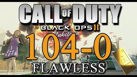 Call Of Duty: Black Ops 2 104-0 Flawless |Game play Commentary