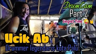 DrumCam Ucik Ab drummer legendaris kota Palu (Part 2)