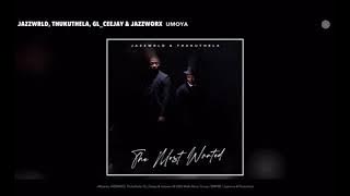 Jazzworx, Thukuthela, GL Ceejay & Makhadzi - Umoya