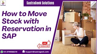 How to Move Stock with Reservation in SAP