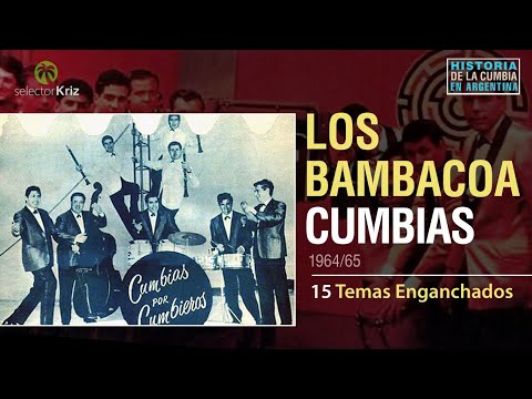 LOS BAMBACOA Cumbia Pionera Argentina (1964/65) Enganchado
