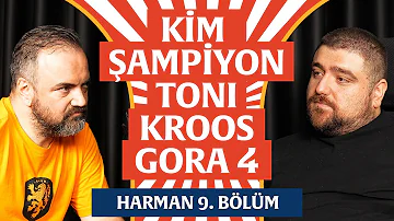 Kroos'un Vedası, GORA 4, Şampiyon Kim? | Harman 9. Bölüm | Erman Yaşar & @HTalksYoutube