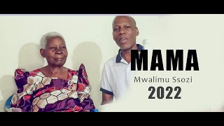 MAMA Official Video, Mwalimu  Ssozi. All rights Reserved screenshot 2