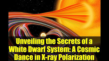 Unveiling the Secrets of a White Dwarf System: A Cosmic Dance in X-ray Polarization