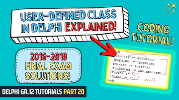 User-Defined Class Definitions EXPLAINED! Pt 2 | 2018/2019 Exam | Gr 12 Final Exam Solutions Part 20