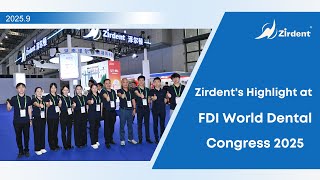 Zirdents Highlight At Fdi World Dental Congress 2025