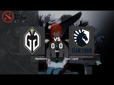 Gaimin Gladiators vs. Team Liquid - Bali Major 2023 FINAL BO5 @4liver #balimajor
