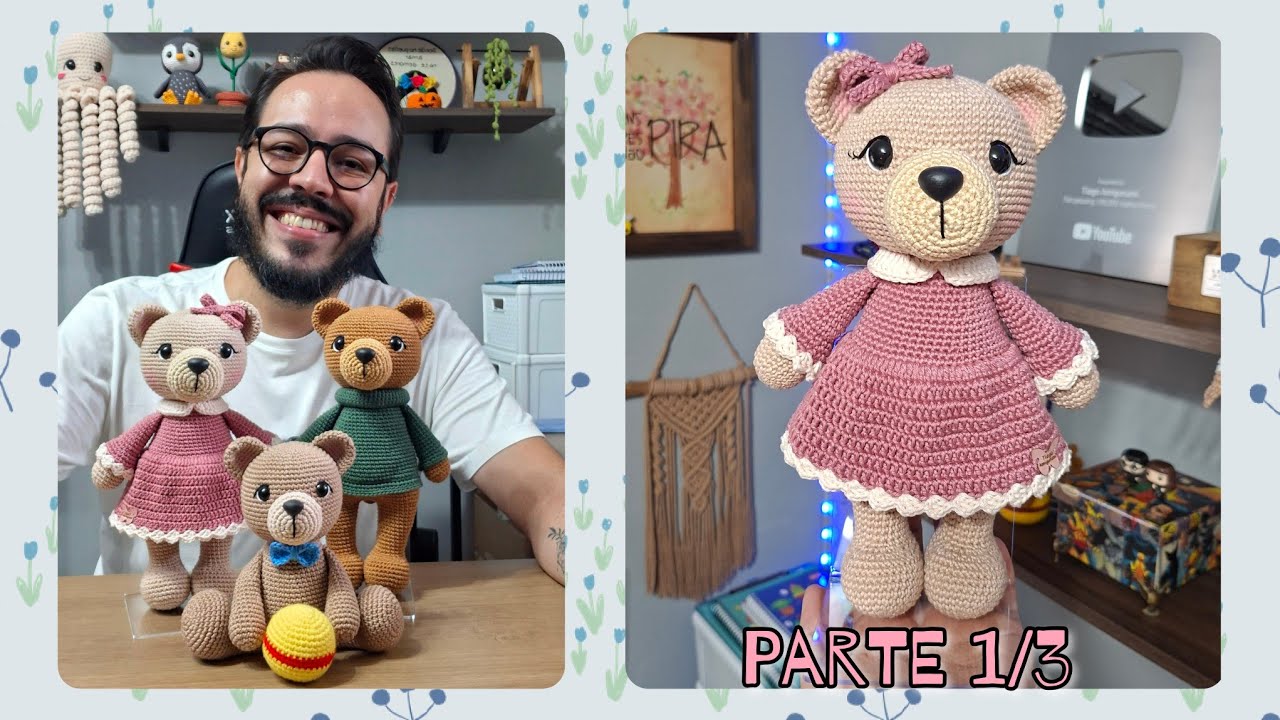 Ursinha Amigurumi Passo A Passo (Parte 1/3) - Mamãe Ursa - Coleção Família De Ursos Do Ti