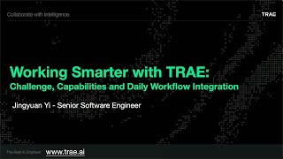 Working Smarter with TRAE: Capabilities, Challenges, and Daily Workflow Integration
