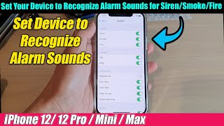 How to Set Your Device to Recognize Alarm Sounds for Siren/Smoke/Fire