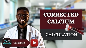 Corrected Calcium Concentration Calculation Made Simple | A Complete Guide