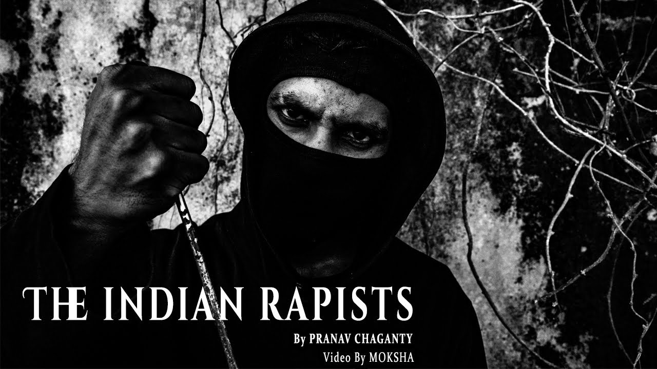 THE INDIAN RAPISTS  Telugu Rap  Pranav Chaganty  Moksha