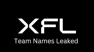 XFL Teams Names Leaked Online, Some Old, Some New, Some Surprising Changes