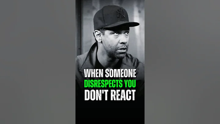 When someone disrespects you don't react..Motivational Denzel Washington Life Advice.  #motivational