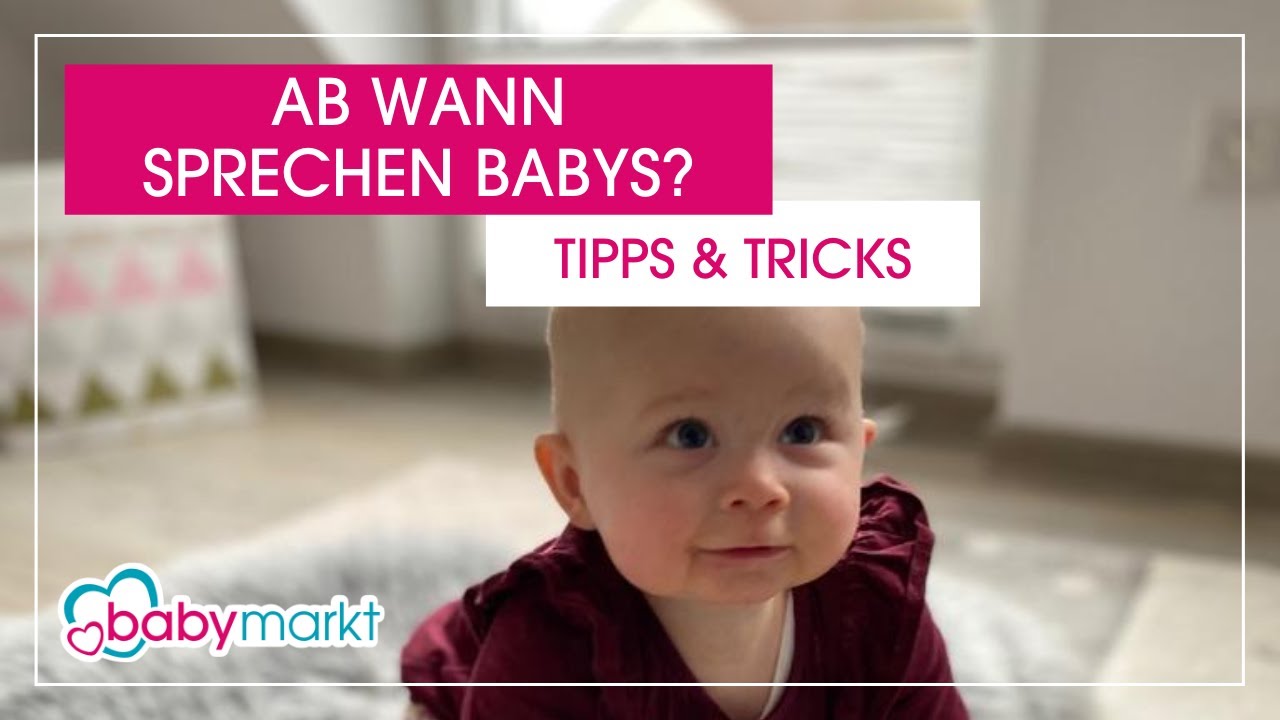 Babymarkt Tipps Tricks Ab Wann Sprechen Babys Youtube