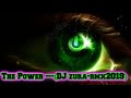 The powerdj zurarmx2019