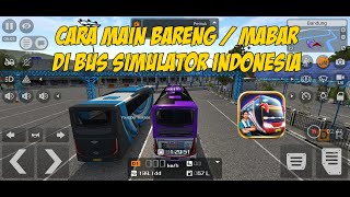 CARA MABAR DI GAME BUS SIMULATOR INDONESIA TERBARU 2023