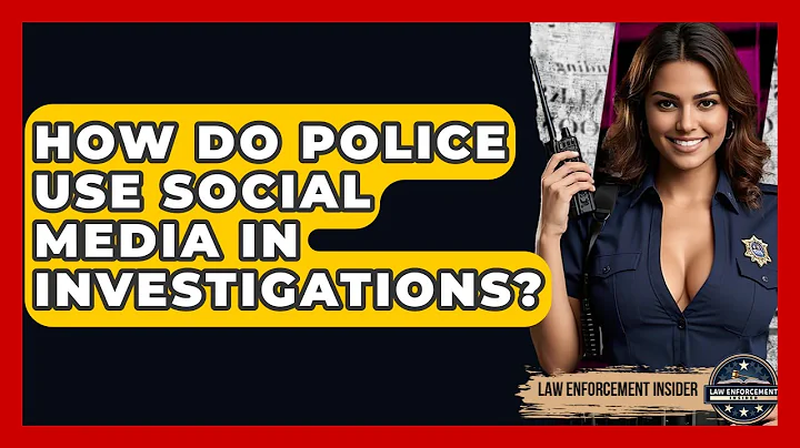 How Do Police Use Social Media In Investigations? - Law Enforcement Insider