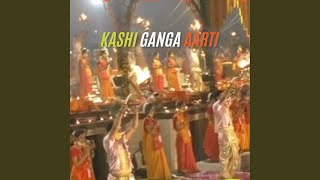 Download Lagu KASHI GANGA AARTI Download Lagu KASHI GANGA AARTI