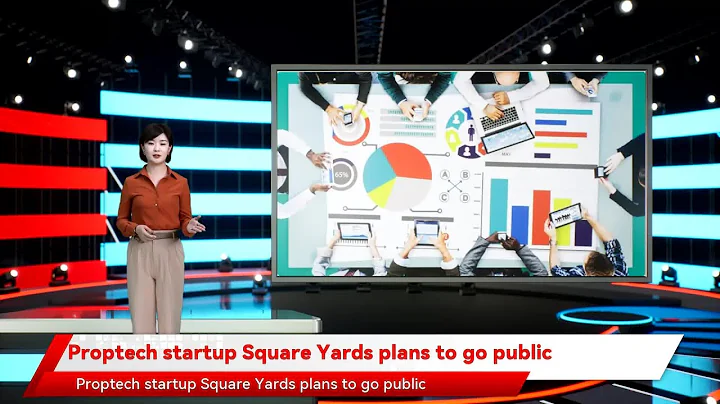 Proptech startup Square Yards plans to go public