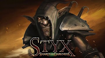 Slash Plays Styx: Shards of Darkness Ep. 7- Payback