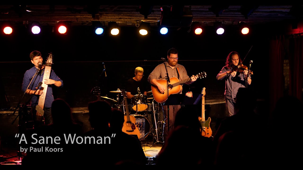 Watch "A Sane Woman" The Paul Koors Band live at The Southern on YouTube Watch "A Sane Woman" The Paul Koors Band live at The Southern on YouTube