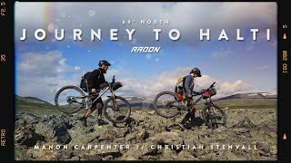 Journey to Halti  Lapland bikepacking to the highest point in Finland