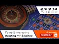 Roulette  3 6 9 12  and splits game  roulette profit and stop