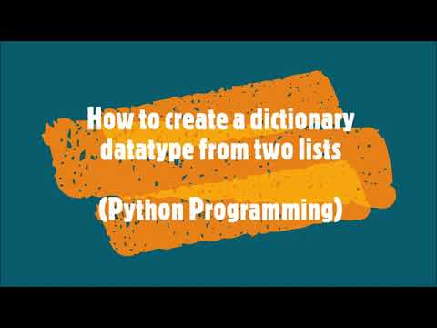 21-How to create a dictionary datatype from two lists
