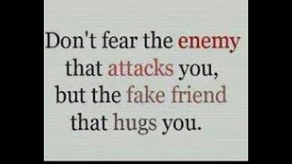 WHEN A FRIEND BECOMES AN ENEMY