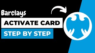 How to Activate Barclays Debit Card Online ?