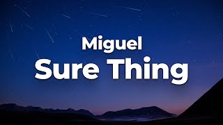 Miguel - Sure Thing (Letra/Lyrics) | Official Music Video
