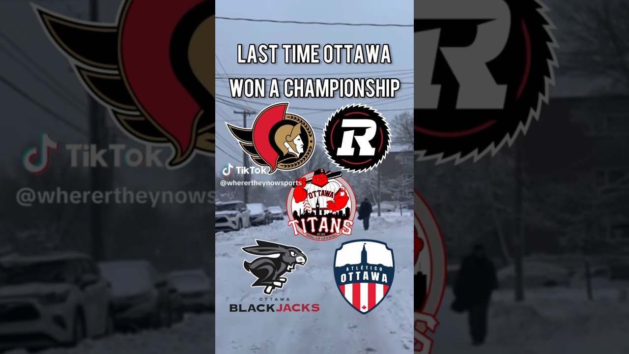 Last Time Ottawa Won A Championship 
