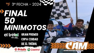 FINAL COMPLETA - 50cc Minimotos - 3a Fecha - El Trebol 2024