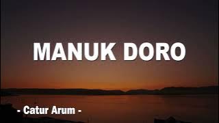 Download lagu Catur Arum - Manuk Doro || Vidio Lirik