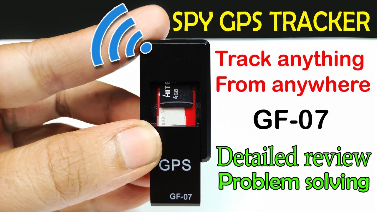 Spy GPS tracker GF-07 detailed YouTube