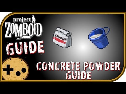 Concrete Powder Field Guide - Project Zomboid Field Guide