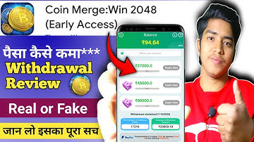 Coin merge win 2048 | Coin merge win 2048 withdrawal | Coin merge game real or fake | 