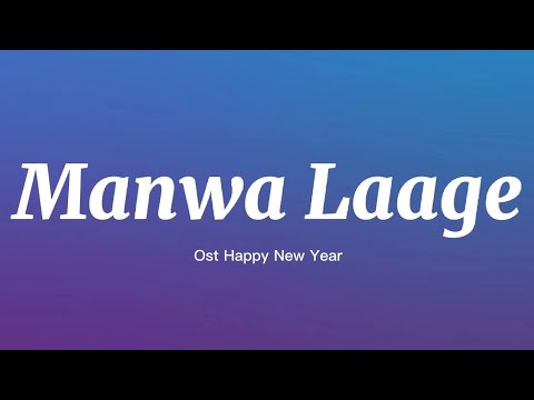 Manwa Laage   Shreya Ghoshal ft Arijit Singh lyric