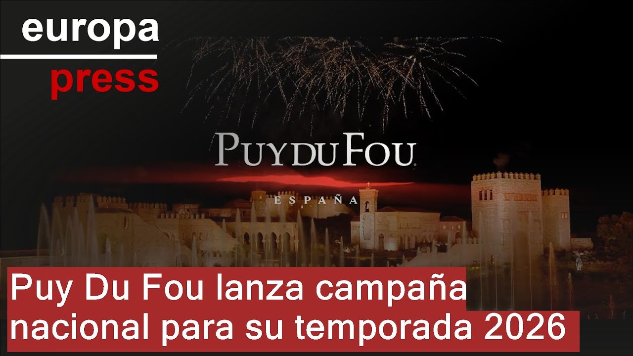 Puy Du Fou presenta su temporada 2026 con una ambiciosa campaña nacional de marca