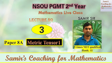 📽️NSOU PGMT 2 | Differential Geometry 3| Riemannian Metric Tensor 1| Samirscoaching