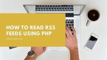 How to read RSS feeds using PHP
